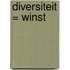 Diversiteit = winst