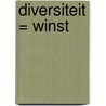Diversiteit = winst door F. Malten