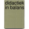Didactiek in balans door Hans van Gennip