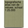 Topografische Atlas van de Veluwe. Schaal 1:25.000 by M. Kuiper