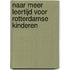 Naar meer leertijd voor Rotterdamse kinderen