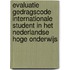 Evaluatie Gedragscode internationale student in het Nederlandse hoge onderwijs