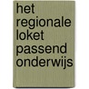 Het regionale loket Passend onderwijs by Ed Smeets