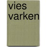 Vies Varken by Andy Riley