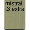 Mistral T3 extra door Onbekend