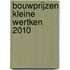 Bouwprijzen Kleine Wertken 2010