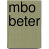 MBO beter by Wilbert Hoevenaars