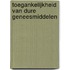 Toegankelijkheid van dure geneesmiddelen