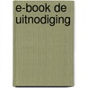 E-Book De Uitnodiging by Agatha Young