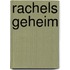 Rachels geheim