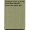 Toetsingsadvies over het milieueffectrapport Waterfront Harderwijk door Onbekend