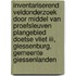 Inventariserend Veldonderzoek door middel van proefsleuven Plangebied Doetse Vliet III, Giessenburg, Gemeente Giessenlanden