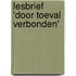 Lesbrief 'Door toeval verbonden'