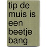 Tip de Muis is een beetje bang door Marco Campanella