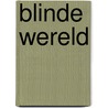 Blinde wereld