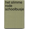 Het slimme rode schoolbusje door Erik Rijnen