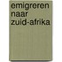 Emigreren naar Zuid-Afrika
