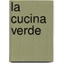 La cucina verde