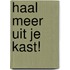 Haal meer uit je kast!