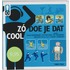Zo doe je dat cool