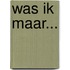Was ik maar...