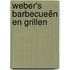 Weber's barbecueën en grillen