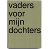 Vaders voor mijn dochters