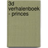 3D verhalenboek - Princes door Onbekend