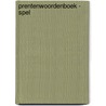 Prentenwoordenboek - Spel by Unknown