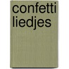 Confetti liedjes by Rosanne Decraene