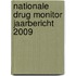 Nationale drug monitor jaarbericht 2009