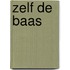 Zelf de baas