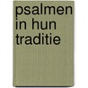 Psalmen in hun traditie by Unknown