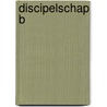 Discipelschap B door G.H. Worm