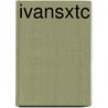 Ivansxtc by B. Rose