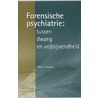 Forensiche psychiatrie by Martin Tervoort