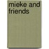 Mieke and Friends