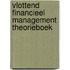 Vlottend Financieel Management Theorieboek