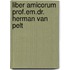 Liber amicorum Prof.em.dr. Herman Van Pelt