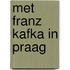 Met Franz Kafka in Praag