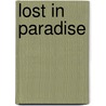 Lost in Paradise by B. De Vries