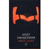 Vals licht door Joost Zwagerman