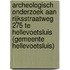 Archeologisch onderzoek aan Rijksstraatweg 275 te Hellevoetsluis (gemeente Hellevoetsluis)