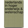 Nederlands in hoger onderwijs & wetenschap door Albert Oosterhof
