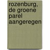 Rozenburg, de Groene Parel aangeregen door F. Hazewinkel