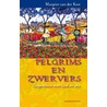 Pelgrims en zwervers by Margriet Van Der Kooi-Dijkstra