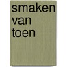 Smaken van toen door L. Mulders