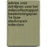 Advies voor richtlijnen voor het milieueffectrapport Bestemmingsplan 1e fase Stadionpark Rotterdam