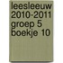 Leesleeuw 2010-2011 groep 5 boekje 10