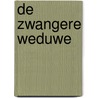 De zwangere weduwe door Martin Amis